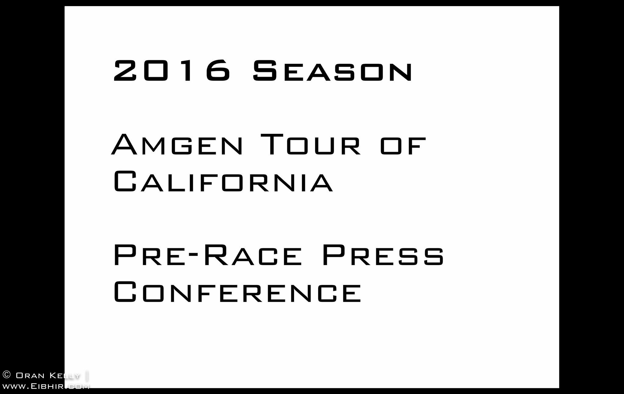 2016 Amgen Tour of California PreRace Press Conference